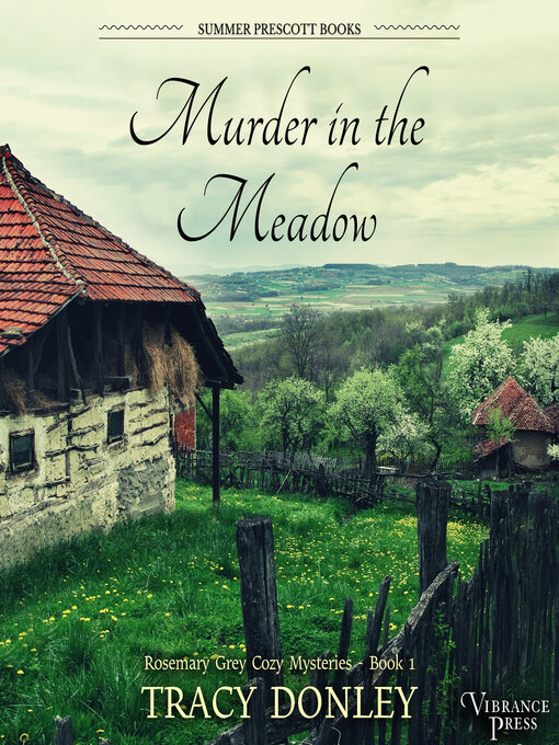 Title details for Murder in the Meadow by Tracy Donley - Available